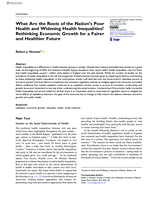 What Are the Roots of the Nation's Poor Health and Widening Health Inequalities? Rethinking Economic Growth for a Fairer and Healthier Future