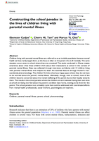 Constructing the school paradox in the lives of children living with parental mental illness