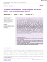Navigating peer relationships: What do friendships look like for children whose parents have mental illnesses?