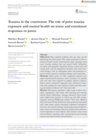Trauma in the courtroom: The role of prior trauma exposure and mental health on stress and emotional responses in jurors