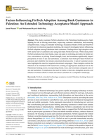 Factors Influencing FinTech Adoption Among Bank Customers in Palestine: An Extended Technology Acceptance Model Approach