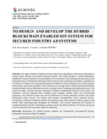 To Design and Develop the Hybrid Blockchain Enabled IoT System for Secured Industry 4.0 Systems