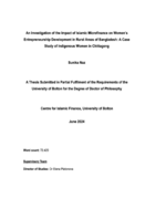 An investigation of the impact of Islamic microfinance on women's entrepreneurship development in rural areas of Bangladesh: a case study of indigenous women in Chittagong