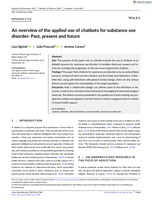 An overview of the applied use of chatbots for substance use disorder: past, present and future