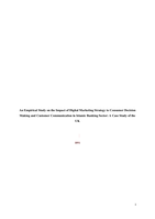 An empirical study on the impact of digital marketing strategy to consumer decision making and customer communication in Islamic banking sector:  a case study of the UK