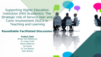 Supporting HEI academics: the strategic role of service user and carer involvement in teaching and learning