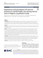 Experiences and perceptions of coercive practices in mental health care among service users in Nigeria: a qualitative study