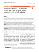 “Sometimes I feel like a pharmacist”: identity and medication use among adolescents with juvenile arthritis