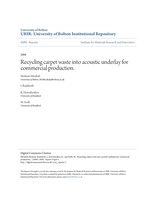 Recycling carpet waste into acoustic underlay for commercial production