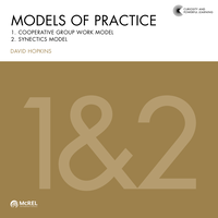 Models of Practice: 1 and 2: Cooperative group work and synetics