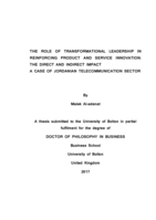 The role of transformational leadership in reinforcing product and service innovation : the direct and indirect impact. A case of Jordanian telecommunication sector.
