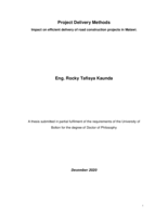 Project Delivery Methods Impact on efficient delivery of road construction projects in Malawi.