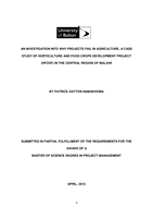An investigation into why projects fail in agriculture, a case study of horticulture and food crops development project (HFCDP) in the central region of Malawi.