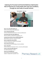 Exploring the perceived and potential medicines optimisation role of pharmacy for young people with long-term conditions, through the case study of juvenile arthritis: Final report