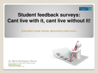 Student feedback surveys: Can't live with it, can't live without it!