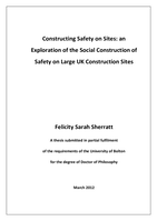 Constructing safety on sites: an exploration of the social construction of safety on large UK construction sites