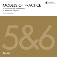Models of Practice: 5 and 6: Inductive teaching and mnemonics
