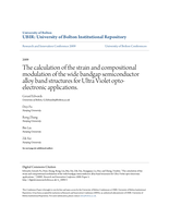 The calculation of the strain and compositional modulation of the wide bandgap semiconductor alloy band structures for Ultra Violet opto-electronic applications