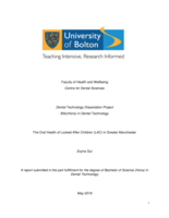The oral health of looked after children (LAC) in Greater Manchester.