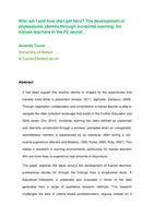 Who am I and how did I get here? The development of professional identity through incidental learning, for trainee teachers in the FE sector.