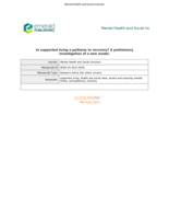 Is supported living a pathway to recovery? A preliminary investigation of a new model.