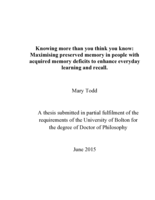 Knowing more than you think you know: Maximising preserved memory in people with acquired memory deficits to enhance everyday learning and recall.