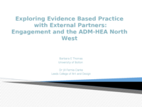 Exploring evidence-based practice with external partners: engagement, creativity and the HEA-ADM North West network