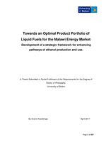 Towards an optimal product portfolio of liquid fuels for the Malawi energy market: development of a strategic framework for enhancing pathways of ethanol production and use.