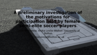 A preliminary investigation of the motivations for participation, held by female performance soccer players