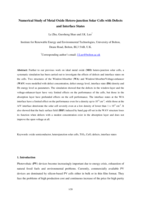 Numerical study of metal oxide hetero-junction solar cells with defects and interface states