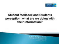 Student feedback and students perception: what are we doing with their information?