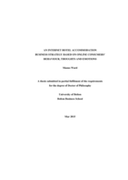 An internet hotel accomodation business strategy based on online consumers' behaviour, thoughts and emotions.