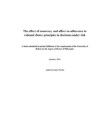 The effect of numeracy and affect on adherence to rational choice principles in decisions under risk