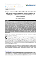 Compare and contrast two different methods of data collection and analysis from a critical realist ontology perspective in studying my lived experience of conversion therapy and disfellowshipment