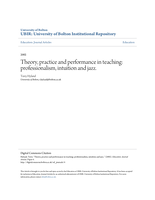 Theory, practice and performance in teaching: professionalism, intuition and jazz