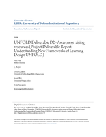 UNFOLD Deliverable D2 - Awareness raising resources: (Project Deliverable Report - Understanding New Frameworks of Learning Design UNFOLD)