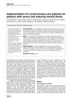 Implementation of a novel primary care pathway for patients with severe and enduring mental illness.