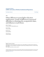 Ethnic differences in post-higher education employment: A study of differences in perceived difficulties in obtaining jobs, occupational values, and influences on job choice.