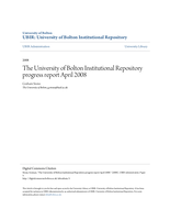 The University of Bolton Institutional Repository progress report April 2008