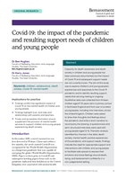 Covid-19: the impact of the pandemic and resulting support needs of children and young people